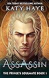 Assassin (The Prince's Soulmate #1)