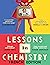 Lesso̷ns in Chemistry/ Francais, by BonnieGarmus.French Lesso̷ns in Chemistry/ Francais, by BonnieGarmus.French