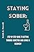 Staying Sober by Keith G. Powell