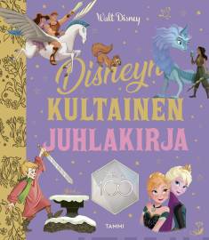 Disney kultainen juhlakirja (Tammen kultaiset kirjat)