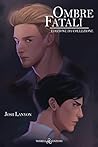 Ombre fatali: edi...