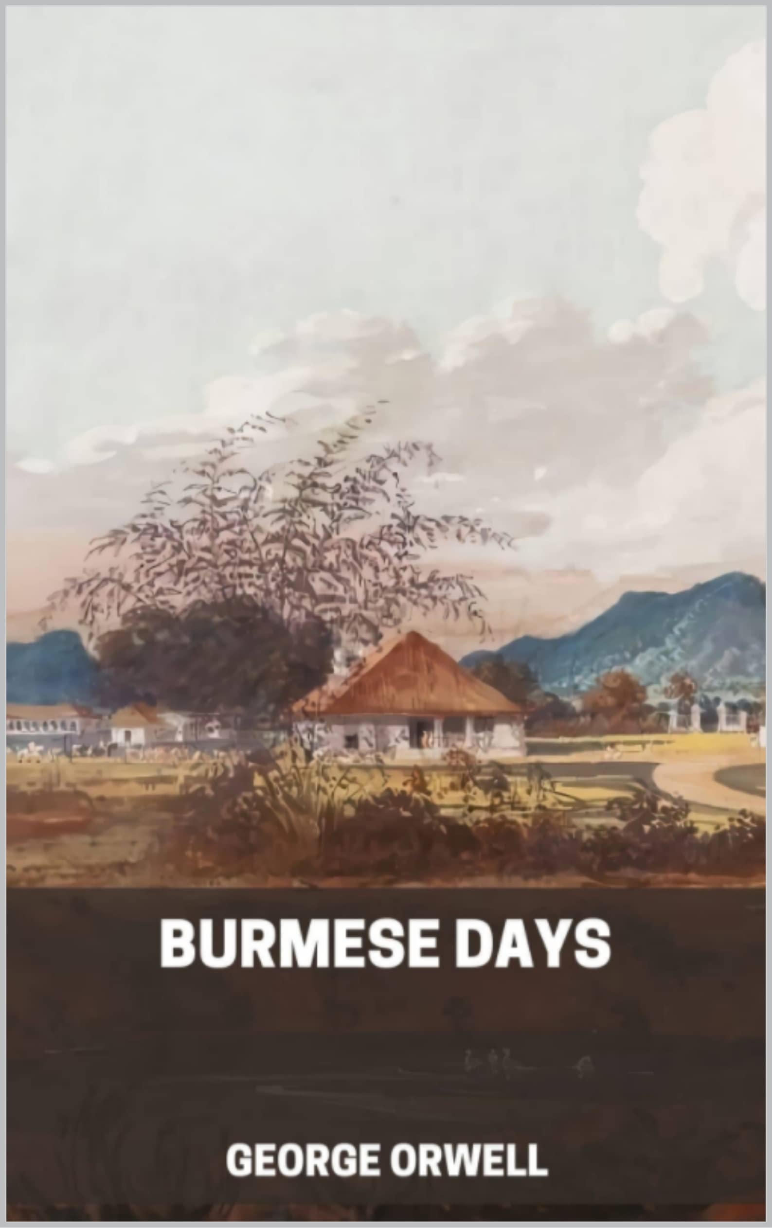 Burmese Days :