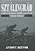 Sztálingrád - A keleti front fordulópontja - 1942-1943 by Antony Beevor
