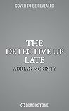The Detective Up ...