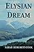 Elysian Dream