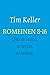 Romeinen 8-16 - om te lezen, te leren, te leiden