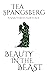 Beauty in the Beast (A Shattered Fairytale, #1)