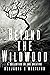 Beyond the Wildwood: A Coll...