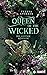Die giftige Königin (Queen of the Wicked, #1)