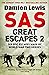 SAS Great Escapes Two by Damien Lewis