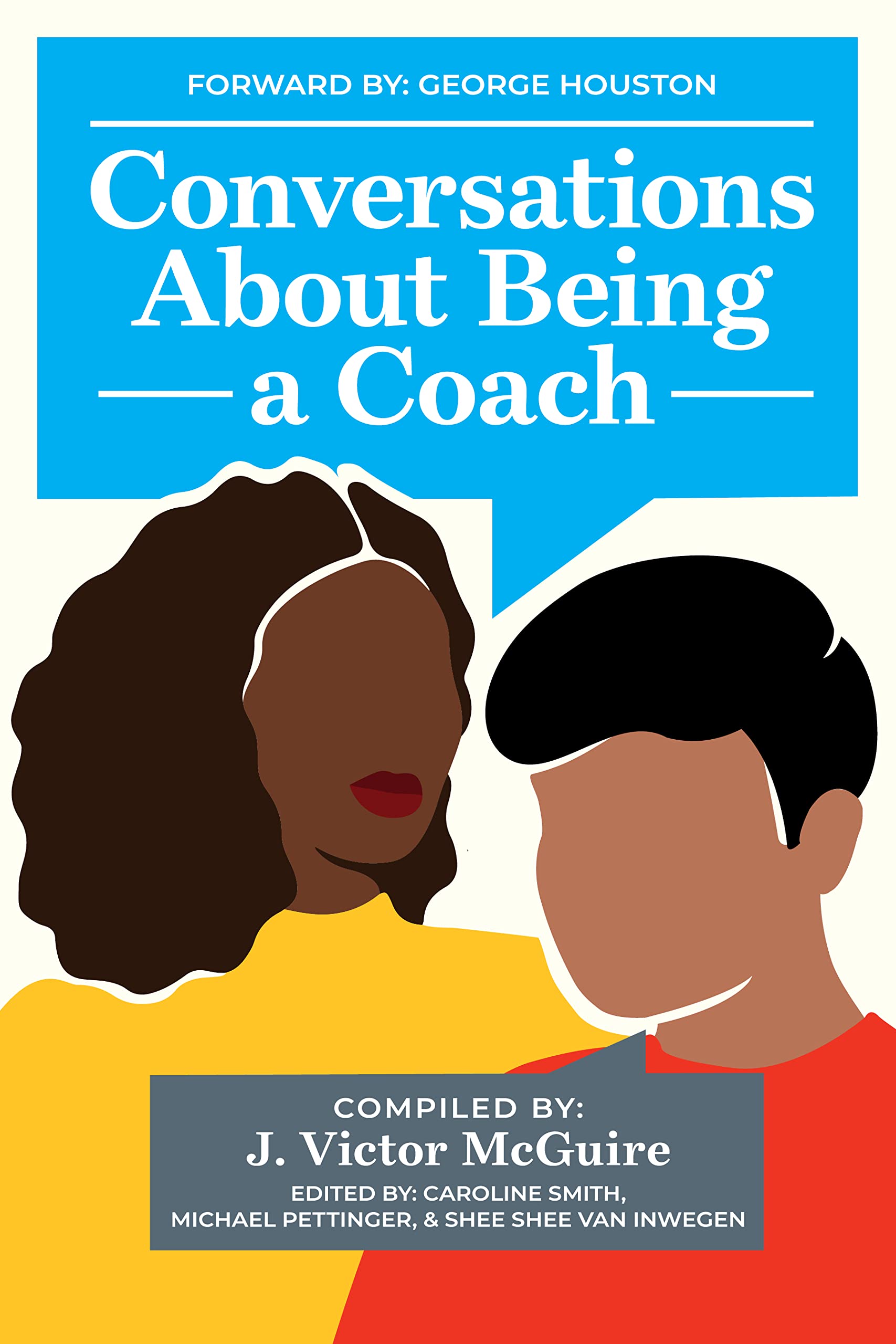 Conversations About Being a Coach (Kindle Edition)