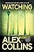 Watching: Small Town Women's Fiction Romantic Suspense (Olman County)
