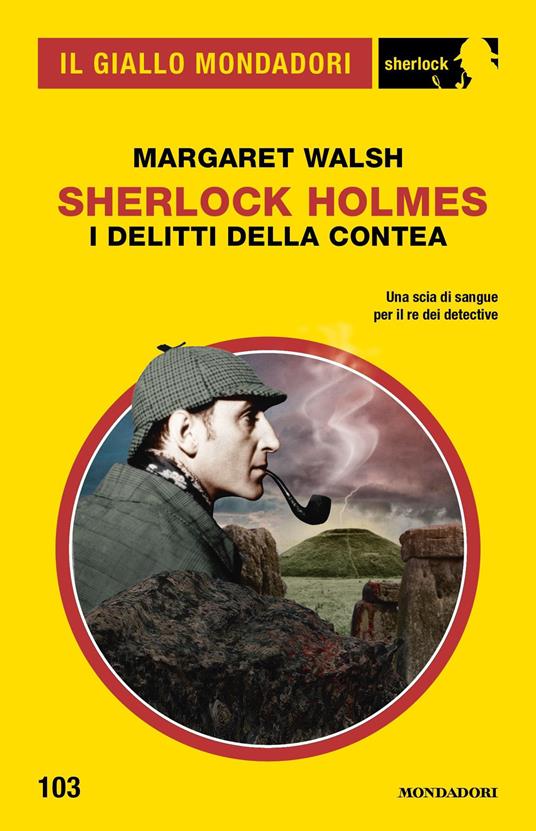 Sherlock Holmes. I delitti della contea (Il Giallo Mondadori Sherlock) (Italian Edition)