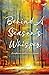 Behind A Season’s Whisper