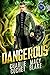 Dangerous (Shifter Scoundre...