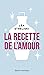 La recette de l'amour by Léa Stréliski