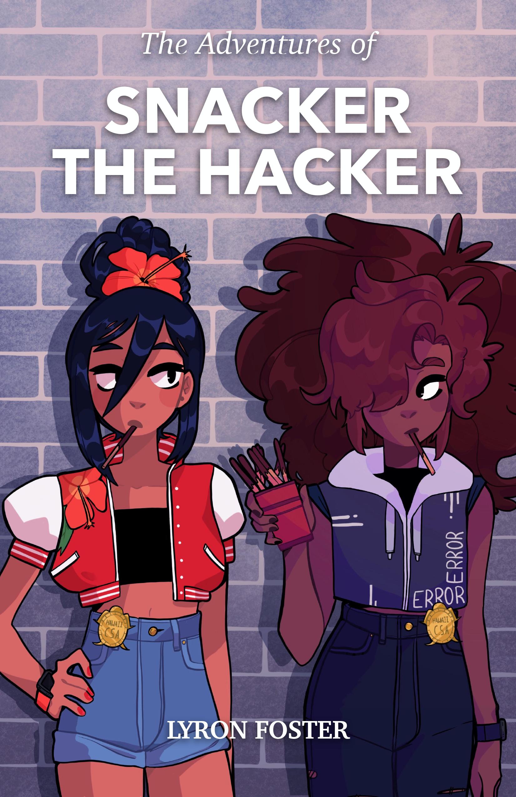 The Adventures of Snacker The Hacker