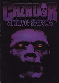 Cazador: Archivos secretos (Paperback)