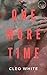 One More Time by Cleo White
