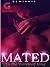 Mated To The Werewolf King by Demiah13