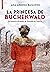 La princesa de Buchenwald: ...