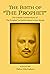The Birth of The Prophet: The Creation of The Prophet in Kahlil Gibran's Own Words