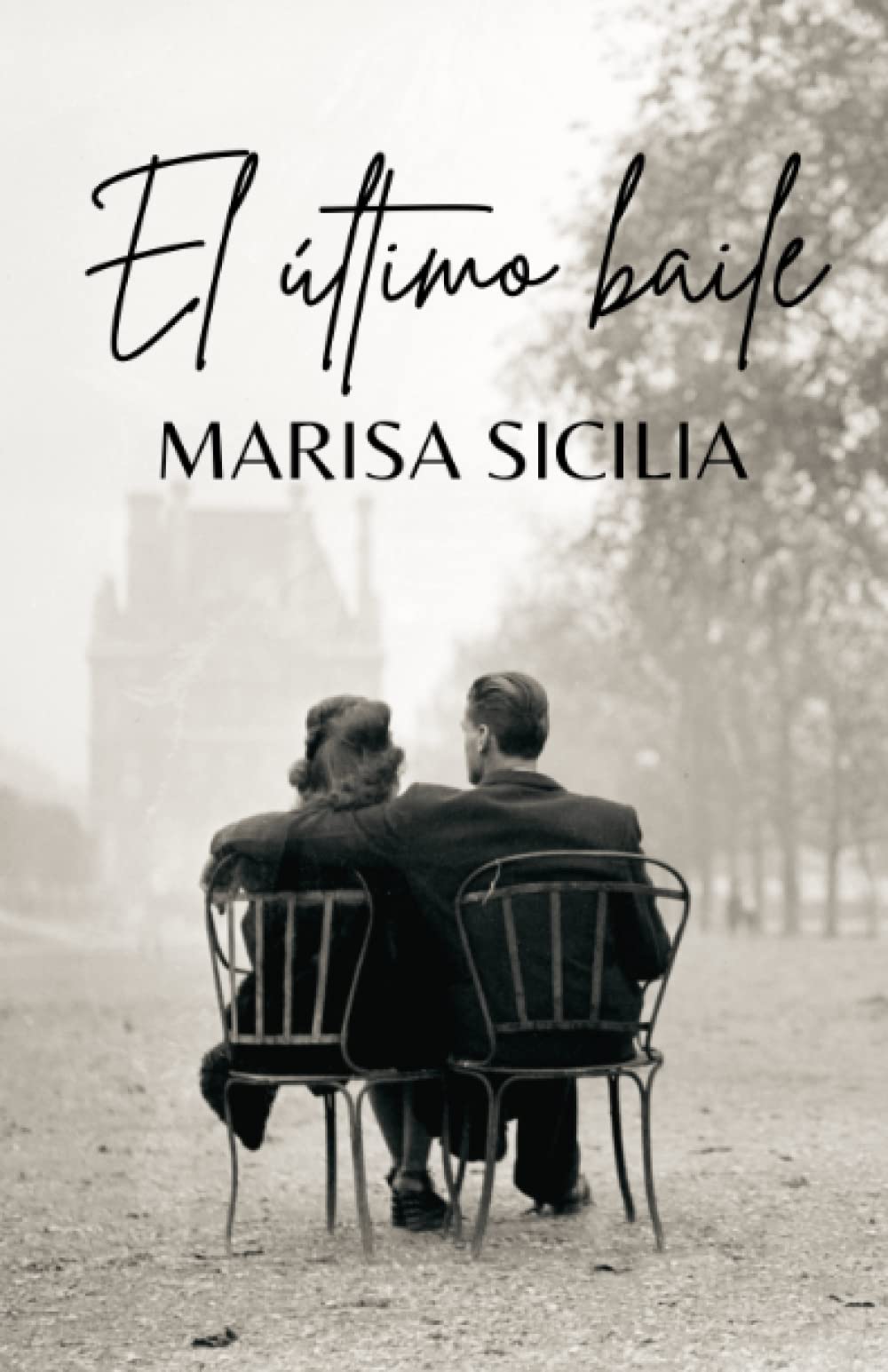 El último baile (Spanish Edition)