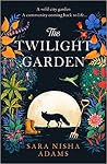 The Twilight Garden