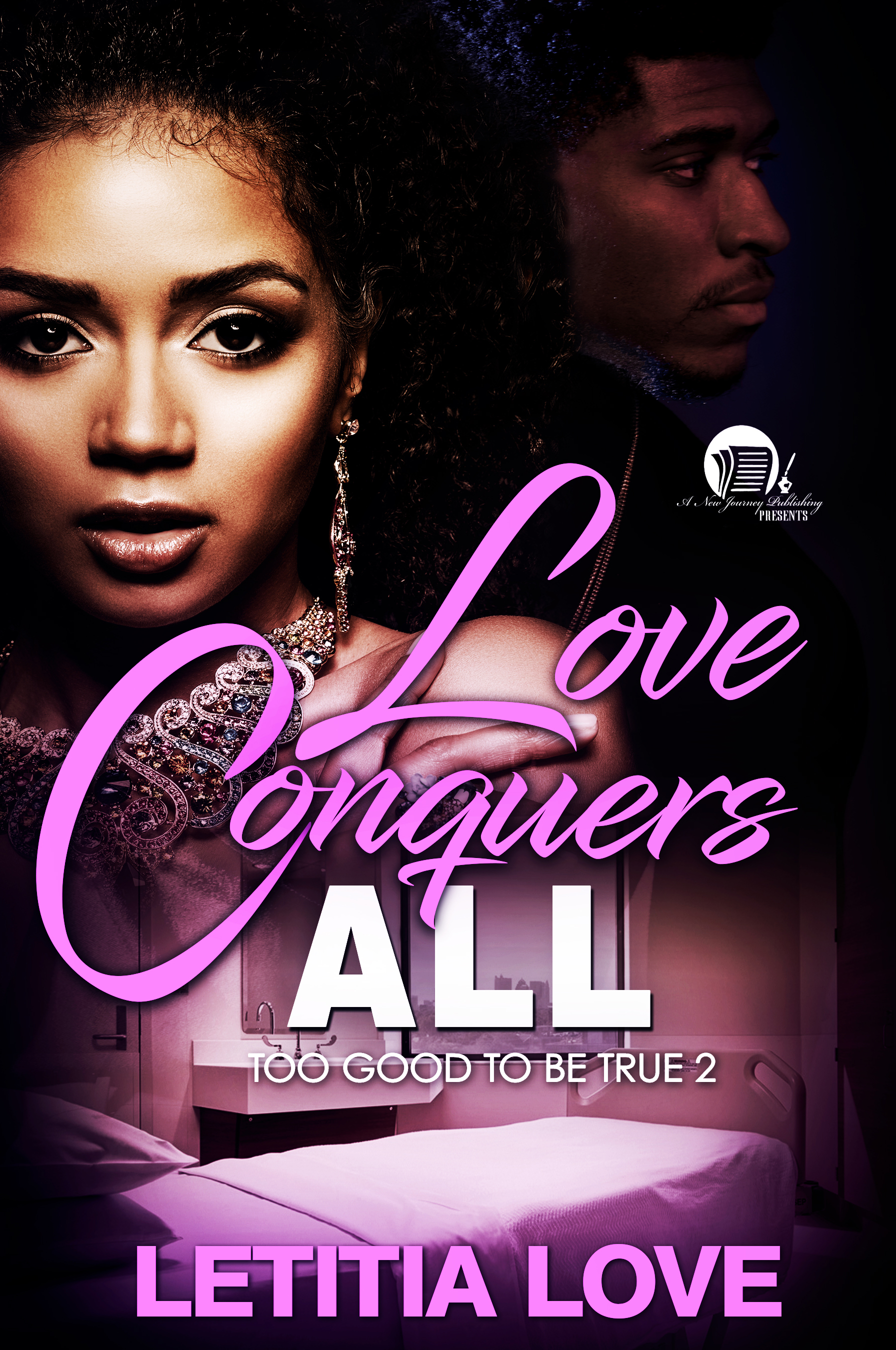Love Conquers All: Too Good To Be True 2
