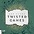 Twisted Games (Twisted, #2)