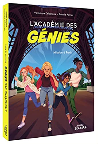 L'Académie des génies - Mission À Paris (Paperback)