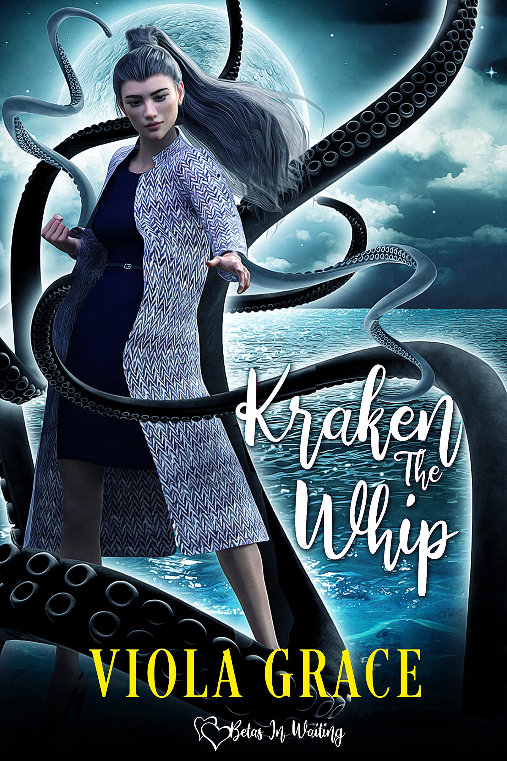 Kraken the Whip (Betas in Waiting #12)