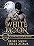 White Moon: Fae/witch paran...