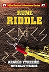 Rune Riddle (The Mike Danford Adventure #7)