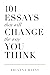 101 Essays That Will Change...
