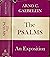 The Book of Psalms: A Devotional and Prophetic Commentary