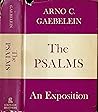 The Book of Psalms: A Devotional and Prophetic Commentary