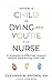 When a Child Is Dying and You're the Nurse: 12 Strategies to Effectively Support Parents Experiencing Child Loss
