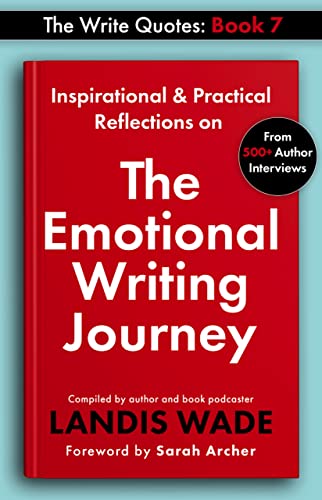 The Write Quotes: The Emotional Writing Journey
