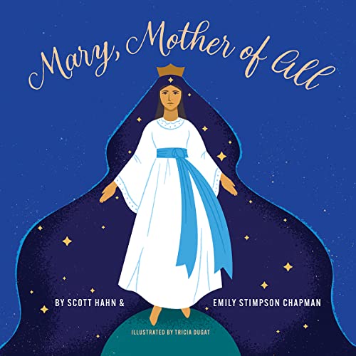 Mary, Mother of All (Kindle Edition)