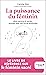 La puissance du féminin (French Edition)