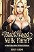 Blackwood Milk Farm: Book 1