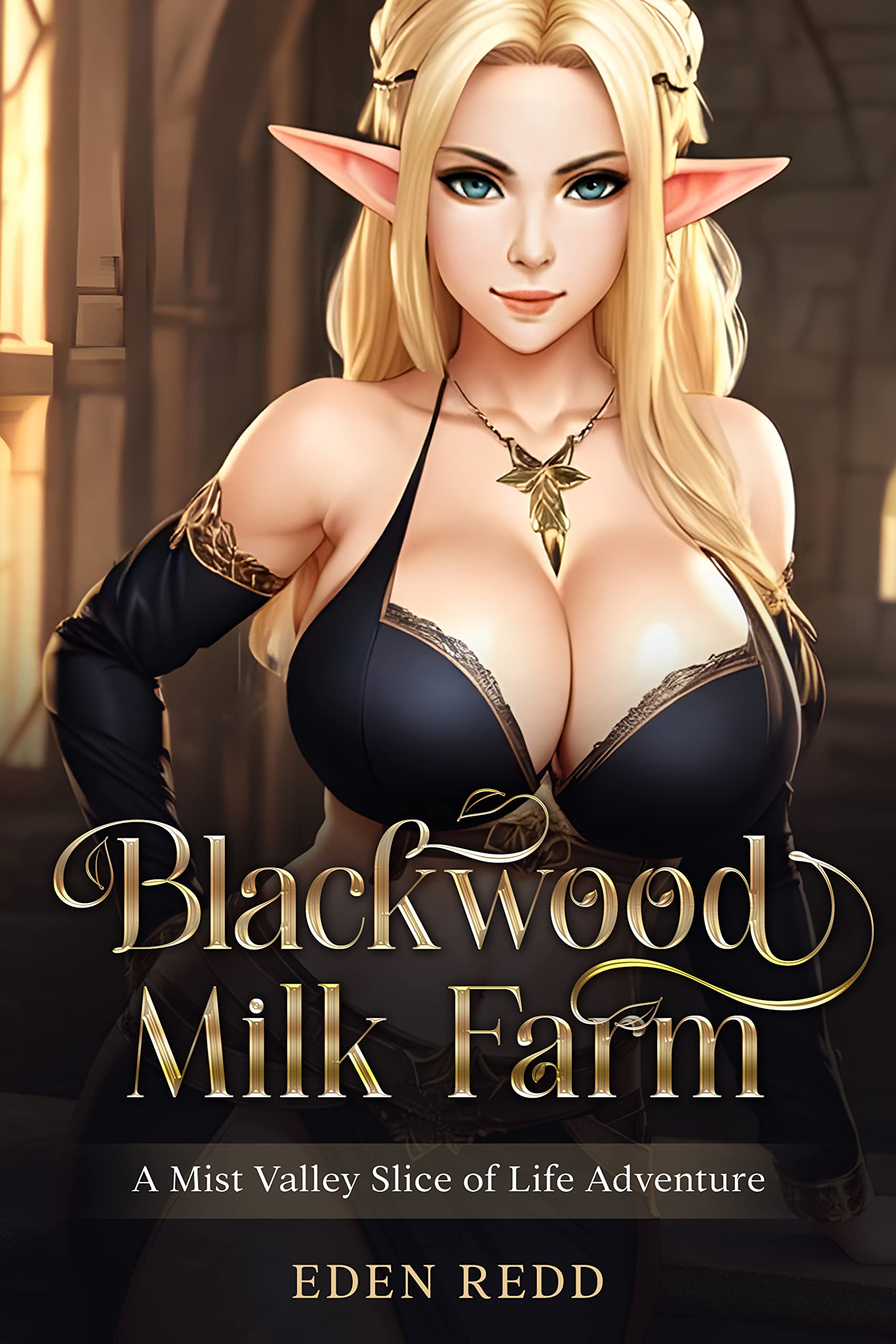 Blackwood Milk Farm: Book 1 (Kindle Edition)