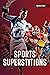 Sports Superstitions (Space 8)