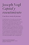 Capital y resenti...