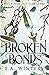 Broken Bonds (Blood & Flame Saga)