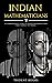 Indian Mathematicians Who C...