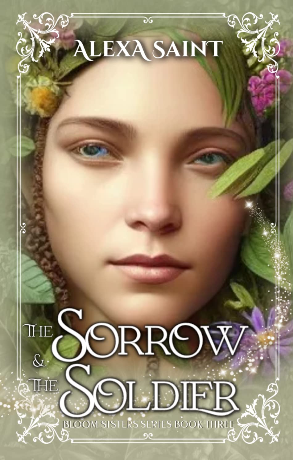 The Sorrow and the Soldier (Bloom Sisters Series Book 3)
