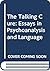 The Talking Cure: Essays in...