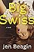 Big Swiss